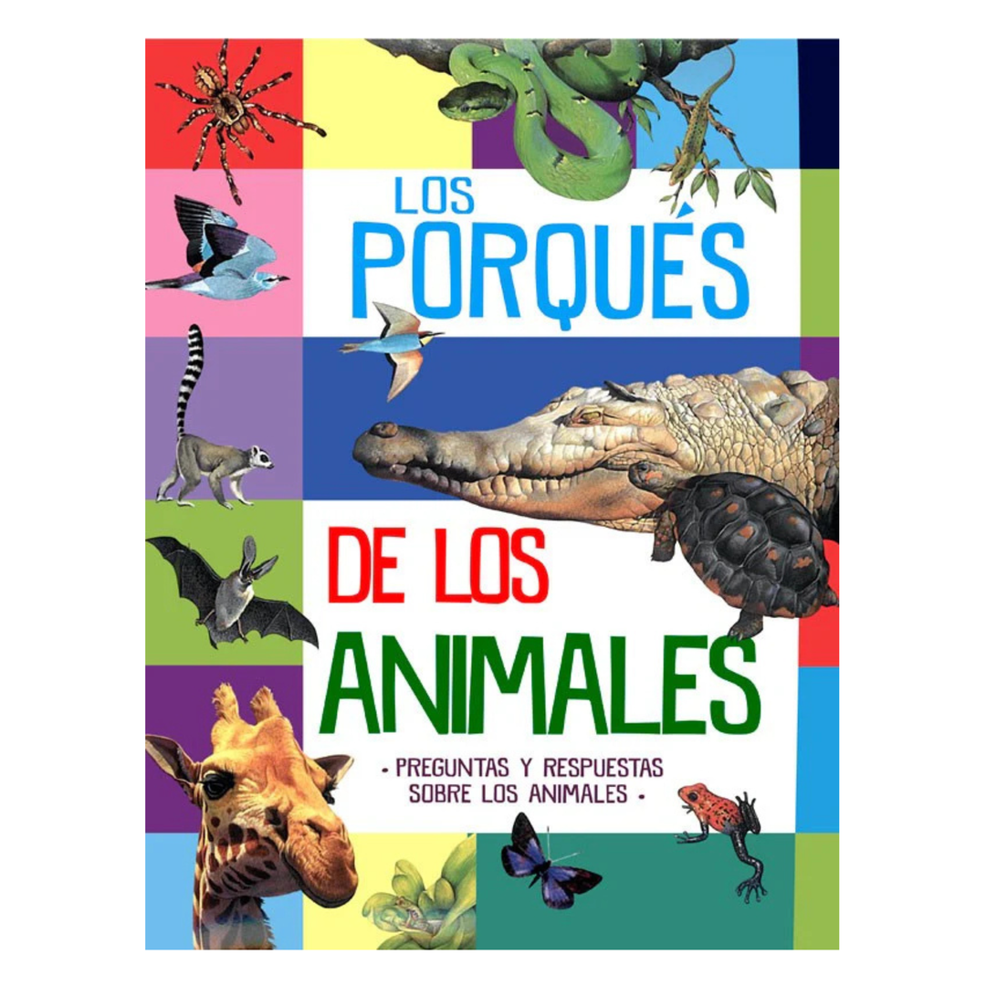 LIBRO LOS PORQUES DE LOS ANIMALES