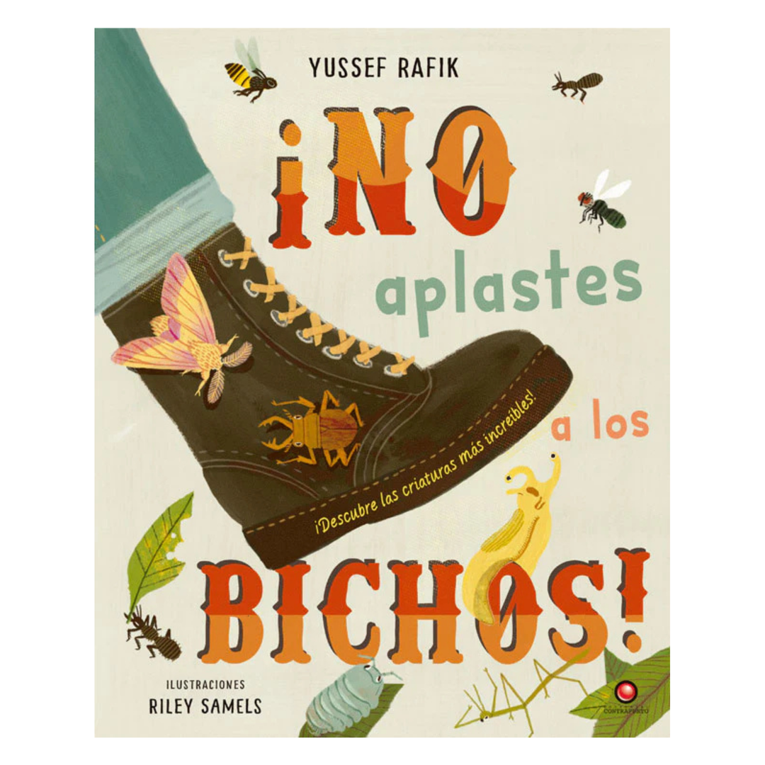 LIBRO NO APLASTES A LOS BICHOS