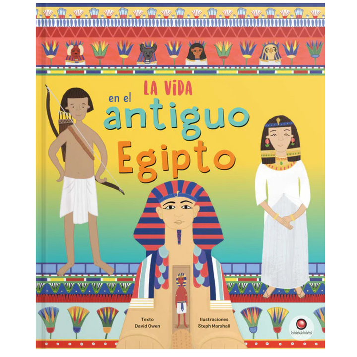 LIBRO LA VIDA EN EL ANTIGUO EGIPTO